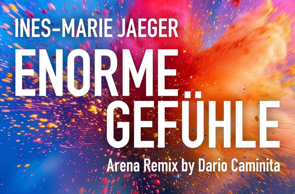 Enorme Gefühle  ARENA-REMIX by Dario Caminita